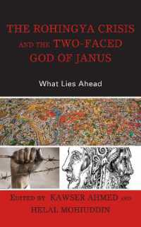 The Rohingya Crisis and the Two-Faced God of Janus : What Lies Ahead