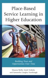 Place-Based Service Learning in Higher Education : Building Trust and Opportunities over Time