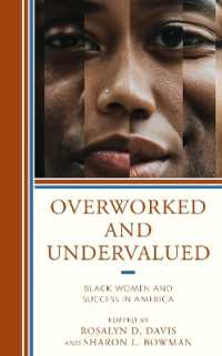 Overworked and Undervalued : Black Women and Success in America