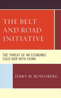 The Belt and Road Initiative : The Threat of an Economic Cold War with China