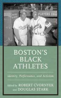 Boston's Black Athletes : Identity, Performance, and Activism (Sport, Identity, and Culture)