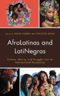 AfroLatinas and LatiNegras : Culture, Identity, and Struggle from an Intersectional Perspective (Critical Africana Studies)
