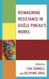 Reimagining Resistance in Gisèle Pineau's Works (After the Empire: The Francophone World and Postcolonial France)