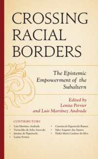Crossing Racial Borders : The Epistemic Empowerment of the Subaltern (Decolonial Options for the Social Sciences)