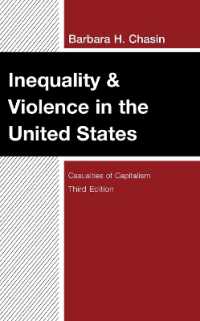 Inequality & Violence in the United States : Casualties of Capitalism （3RD）