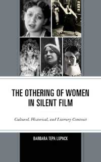 The Othering of Women in Silent Film : Cultural, Historical, and Literary Contexts