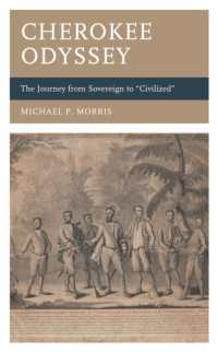 Cherokee Odyssey : The Journey from Sovereign to 'Civilized' (New Studies in Southern History)