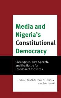 Media and Nigeria's Constitutional Democracy : Civic Space, Free Speech, and the Battle for Freedom of the Press