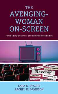 The Avenging-Woman On-Screen : Female Empowerment and Feminist Possibilities