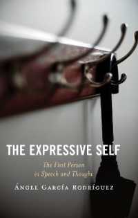 The Expressive Self : The First Person in Speech and Thought