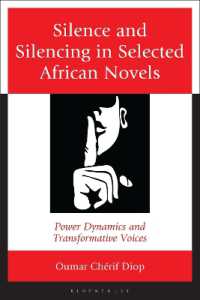 Silence and Silencing in Selected African Novels : Power Dynamics and Transformative Voices
