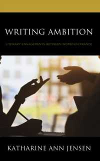 Writing Ambition : Literary Engagements between Women in France