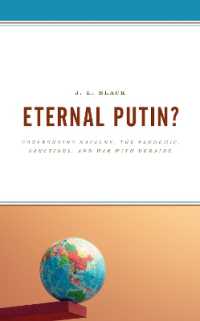 Eternal Putin? : Confronting Navalny, the Pandemic, Sanctions, and War with Ukraine