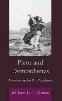 Plato and Demosthenes : Recovering the Old Academy