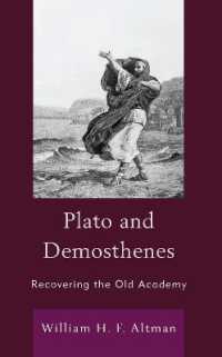 Plato and Demosthenes : Recovering the Old Academy