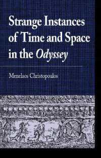 Strange Instances of Time and Space in the Odyssey (Greek Studies: Interdisciplinary Approaches)
