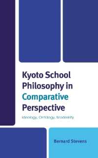 Kyoto School Philosophy in Comparative Perspective : Ideology, Ontology, Modernity