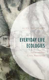 Everyday Life Ecologies : Sustainability, Crisis, Resistance (Environment and Society)
