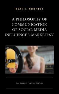 A Philosophy of Communication of Social Media Influencer Marketing : The Banality of the Social (Integrated Marketing Communication)