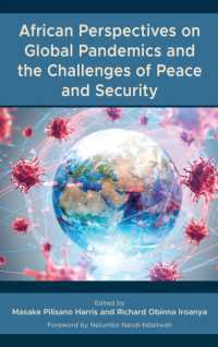 African Perspectives on Global Pandemics and the Challenges of Peace and Security (Africa: Past, Present & Prospects)