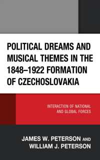 Political Dreams and Musical Themes in the 1848-1922 Formation of Czechoslovakia : Interaction of National and Global Forces