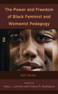 The Power and Freedom of Black Feminist and Womanist Pedagogy : Still Woke (Race and Education in the Twenty-first Century)