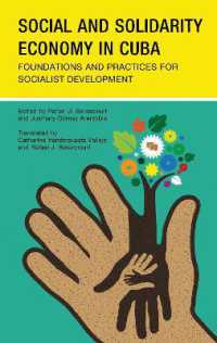 Social and Solidarity Economy in Cuba : Foundations and Practices for Socialist Development (Bloomsbury Studies on Cuba)