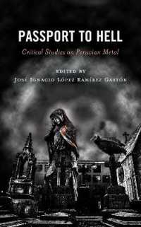 Passport to Hell : Critical Studies on Peruvian Metal (Extreme Sounds Studies: Global Socio-cultural Explorations)