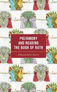 Polyamory and Reading the Book of Ruth (Feminist Studies and Sacred Texts)