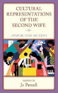 Cultural Representations of the Second Wife : Literature, Stage, and Screen