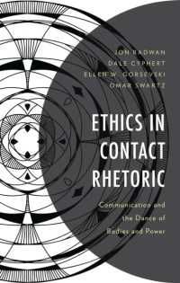 Ethics in Contact Rhetoric : Communication and the Dance of Bodies and Power (Bloomsbury Studies in Contemporary Rhetoric)