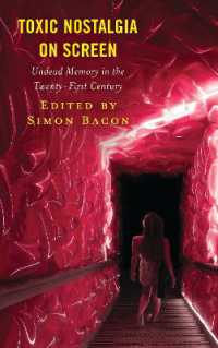 Toxic Nostalgia on Screen : Undead Memory in the Twenty-First Century (Lexington Books Horror Studies)