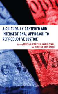 A Culturally Centered and Intersectional Approach to Reproductive Justice (Lexington Studies in Health Communication)