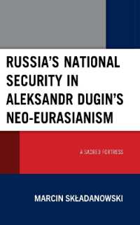 Russia's National Security in Aleksandr Dugin's Neo-Eurasianism : A Sacred Fortress