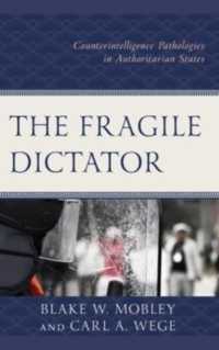 The Fragile Dictator : Counterintelligence Pathologies in Authoritarian States