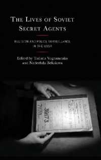 The Lives of Soviet Secret Agents : Religion and Police Surveillance in the USSR