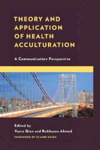 Theory and Application of Health Acculturation : A Communication Perspective (Lexington Studies in Health Communication)