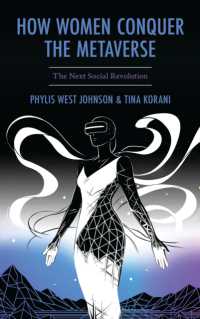How Women Conquer the Metaverse : The Next Social Revolution (Studies in New Media)