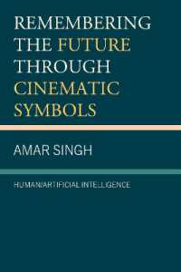 Remembering the Future through Cinematic Symbols : Human/Artificial Intelligence