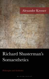 Richard Shusterman's Somaesthetics : Philosophy and Aesthetics (American Philosophy Series)
