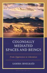 Colonially Mediated Spaces and Beings : From Oppression to Liberation