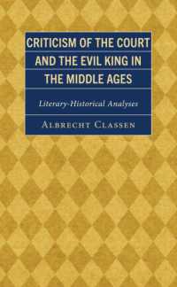 Criticism of the Court and the Evil King in the Middle Ages : Literary-Historical Analyses (Studies in Medieval Literature)