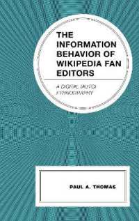 The Information Behavior of Wikipedia Fan Editors : A Digital (Auto)Ethnography (Communication Perspectives in Popular Culture)