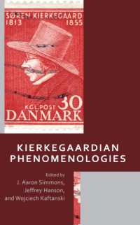 Kierkegaardian Phenomenologies (New Kierkegaard Research)