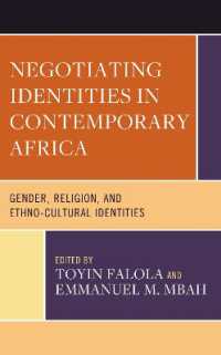 Negotiating Identities in Contemporary Africa : Gender, Religion, and Ethno-cultural Identities