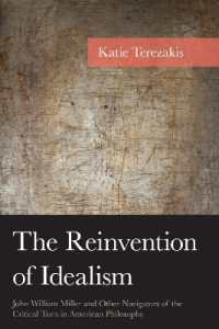 The Reinvention of Idealism : John William Miller and Other Navigators of the Critical Turn in American Philosophy (American Philosophy Series)