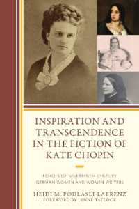 Inspiration and Transcendence in the Fiction of Kate Chopin : Echoes of Nineteenth-Century German Women and Women Writers