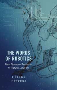 The Words of Robotics : From Movement Perception to Natural Language
