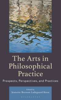 The Arts in Philosophical Practice : Prospects, Perspectives and Practices (Philosophical Practice)