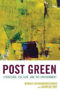 Post Green : Literature, Culture, and the Environment (Ecocritical Theory and Practice)